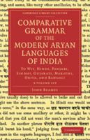 A Comparative Grammer of the Modern Aryan Languages of India - Primary Source Edition 3741142360 Book Cover