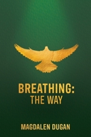 Breathing: The Way B0C5CMWKY8 Book Cover