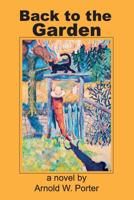 Back to the Garden 0993747221 Book Cover