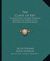 The Clavis Or Key And Dialogues On The Supersensual Life 1564592677 Book Cover