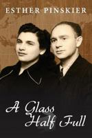 A Glass Half Full 0992449820 Book Cover