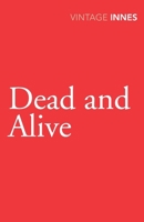 Dead and Alive 0330342371 Book Cover