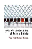 Juicio de Límites Entre el Perú y Bolivia 101693033X Book Cover