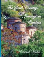 The South Country: Journeys in Calabria 1520706847 Book Cover