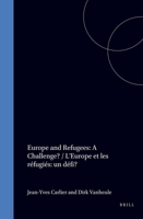 Europe and Refugees:A Challenge? 9041103473 Book Cover