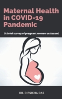 Maternal Health in COVID-19 Pandemic 163873741X Book Cover