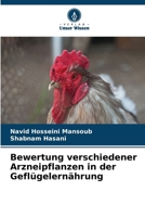 Bewertung verschiedener Arzneipflanzen in der Geflügelernährung (German Edition) 6208090725 Book Cover