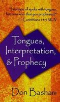 Tongues Interpretation & Prophecy 1603747672 Book Cover