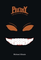 Proxy: The Measure of a God 1480877468 Book Cover