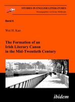 The Formation Of An Irish Literary Canon In The Mid Twentieth Century 3898215458 Book Cover