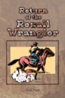 Return of the Rexall Wrangler 143637958X Book Cover