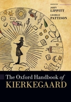 The Oxford Handbook of Kierkegaard 0199601305 Book Cover