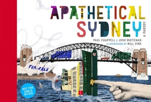 Apathetical Sydney: A Parody 1760892793 Book Cover
