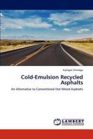 Cold-Emulsion Recycled Asphalts 3848499126 Book Cover