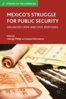 Mexico's Struggle for Public Security 1137034041 Book Cover