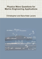 Physics Wave Questions for Marine Engineering Applications 1326905392 Book Cover