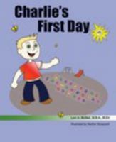 Charlie's First Day 1367829070 Book Cover
