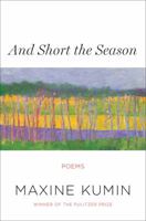 And Short the Season 0393241009 Book Cover