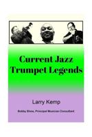Current Jazz Trumpet Legends 1480977276 Book Cover