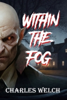 Within The Fog B08M2LMD3Z Book Cover