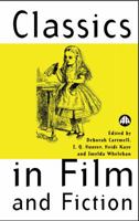 Classics in Film and Fiction (Film/Fiction) 0745315887 Book Cover