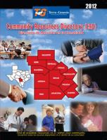 Alamo Area Community Resource Directory (2012 Edition, 2012-20) 0615581676 Book Cover