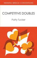 Winning Bridge Conventions: Competitive Doubles 1554947898 Book Cover