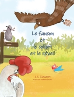 Faucon et le Colibri et le Réveil 1960430149 Book Cover