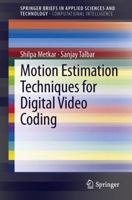 Motion Estimation Techniques for Digital Video Coding 8132210964 Book Cover