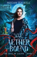 Aether Bound 1950307069 Book Cover