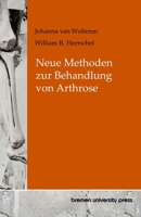 Neue Methoden zur Behandlung von Arthrose (German Edition) 368904930X Book Cover