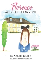 Florence and the Convent B0C2B5PCXN Book Cover