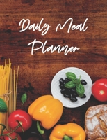 Daily Meal Planner: Planning Healthy Meals Notebook - Everyday Grocery Shopping list Guide Journal - Secret Recipe Ingredients Log Notepad 1706240635 Book Cover