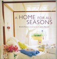 A Home for All Seasons 1841724327 Book Cover