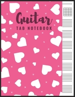 Guitar Tab Notebook: Blank 6 Strings Chord Diagrams & Tablature Music Sheets with Unique Hearts Themed Cover 1691562394 Book Cover