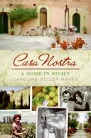 Casa Nostra: A Home in Sicily 0061373966 Book Cover