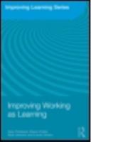 Improving Working as Learning 0415496462 Book Cover