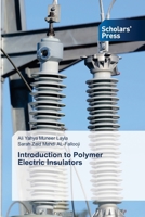 Introduction to Polymer Electric Insulators 6206774562 Book Cover