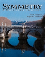 Symmetry: A Unifying Concept 093607017X Book Cover