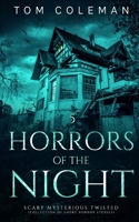 HORRORS OF THE NIGHT 5: Most scariest stories to puzzle your mind 7323842832 Book Cover