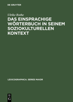 Das Einsprachige Worterbuch in Seinem Soziokulturellen Kontext: Gesellschaftliche Und Sprachwissenschaftliche Aspekte in Der Lexikographie Des Englischen Und Des Franzosischen 3484391081 Book Cover