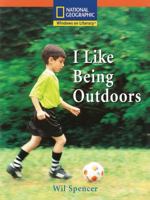 I Like Being Outdoors 0792243862 Book Cover