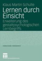 Lernen Durch Einsicht: Erweiterung Des Gestaltpsychologischen Lernbegriffs 3531148699 Book Cover