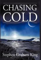 Chasing Cold 0983953171 Book Cover