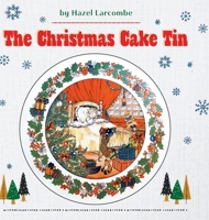 The Christmas Cake Tin 1525586351 Book Cover
