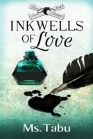 Inkwells of Love 0986172820 Book Cover