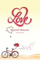 A Love Beyond Measure: True love is worth the battle B0C4N4PTRT Book Cover