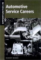 Opportunities in Automotive Service Careers 0071381953 Book Cover