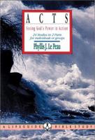Acts: Seeing God's Power in Action : 24 Studies in 2 Parts for Individuals or Groups (Lifeguide Bible Studies) 0830830073 Book Cover