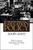 Brookings Papers on Education Policy 2006-2007 (Brookings Papers on Education Policy) (Brookings Papers on Education Policy) 0815711840 Book Cover